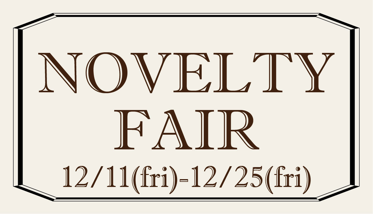 ♡NOVELTY FAIR♡